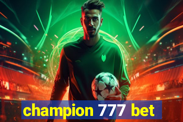 champion 777 bet